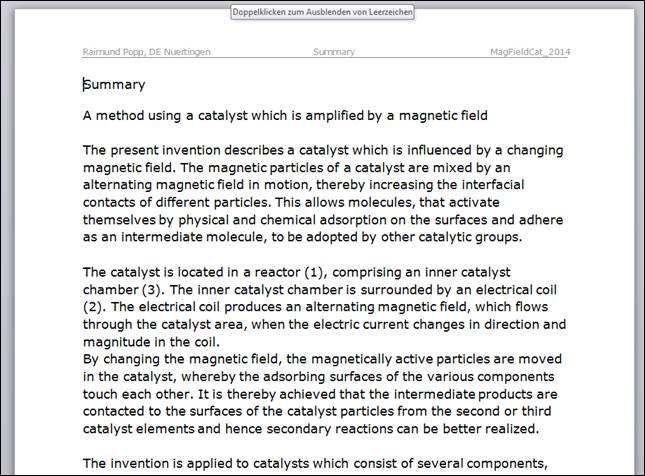 a) Patent for Sale : Summary A method using a catalyst which is amplified by a magnetic field