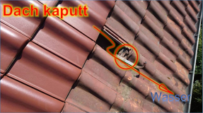 Der Dach Übeltäter. Kaputte Dachplatten ersetzen.